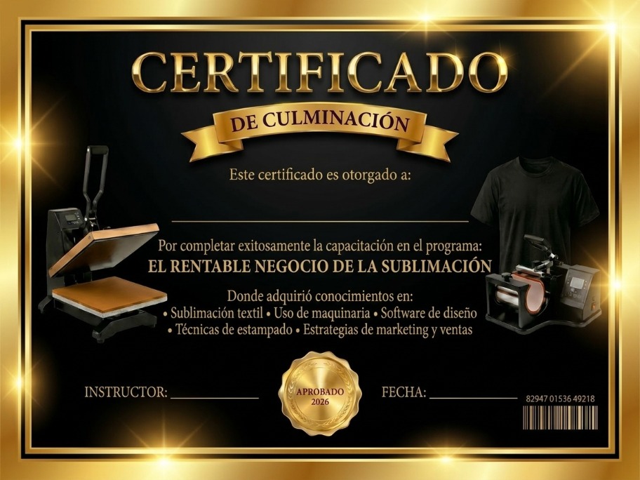 Certificado de culminación del programa El Rentable Negocio de la Sublimación